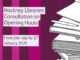 20260127 Hackney Libraries consultation on opening hours